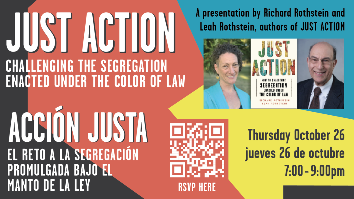 Just Action: Challenging the Segregation Enacted under the Color of Law [EVENT]